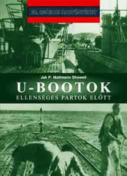 Mallmann Showell - U-Bootok ellens�ges partok el�tt