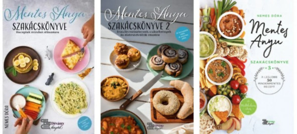 Csákvári Péter; Pelyvás Alex; Szatmári Feri;, Nemes Dóra - 3 db könyv- Mentes Konyha;+ Mentes anyu szakácskönyve 2.+ Mentes anyu szakácskönyve 3.