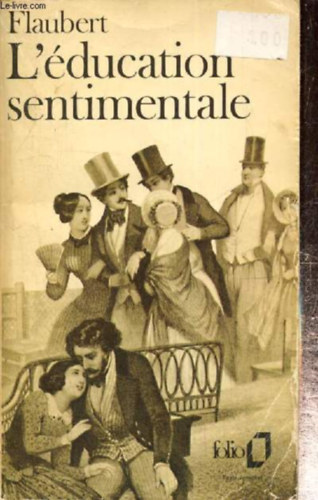 Gustave Flaubert - L'�ducation Sentimentale