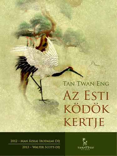 Tan Twan Eng - Az Esti kdk kertje