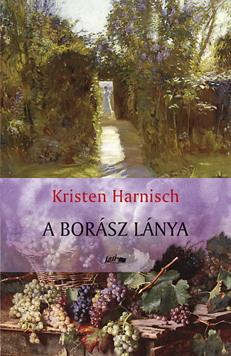 Kristen Harnisch - A borász lánya