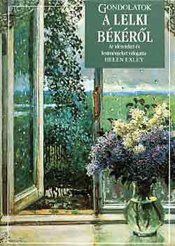 Helen Exley - Gondolatok a lelki békéről