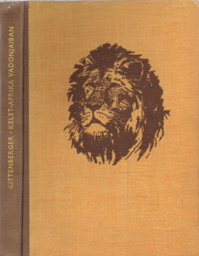 Kittenberger K�lm�n - Kelet-Afrika vadonjaiban