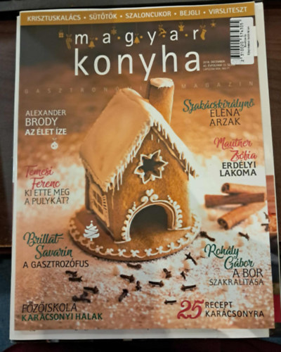 Magyar Konyha Gasztronómiai Magazin - 2018/42. évfoly. 12. szám (Krisztuskalács, Sütőtök, Szaloncukor, Bejgli, Virsliteszt)