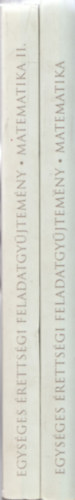 Marosv�ri P�ter, P�lmay L�r�nt, P�sfai P�ter, Siposs Andr�s, Vancs� �d�n Hortob�gyi Istv�n - Egys�ges �retts�gi feladatgy�jtem�ny - matematika I.-II.