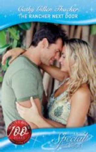 Cathy Gillen Thacker - The Rancher Next Door