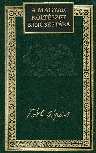 T�th �rp�d - T�th �rp�d k�ltem�nyei �s versford�t�sai (A Magyar K�lt�szet Kincsest�ra 8.)