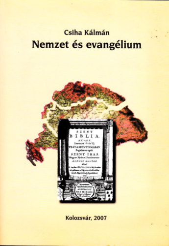 Csiha K�lm�n - Nemzet �s evang�lium