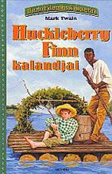 Mark Twain - Huckleberry Finn kalandjai - Illusztr�lt klasszikusok kincsest�ra