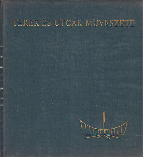 Pogány Frigyes - Terek és utcák művészete