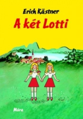 Erich K�stner - A k�t Lotti