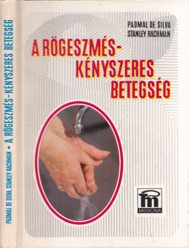De Silva-Rachman - A rögeszmés-kényszeres betegség