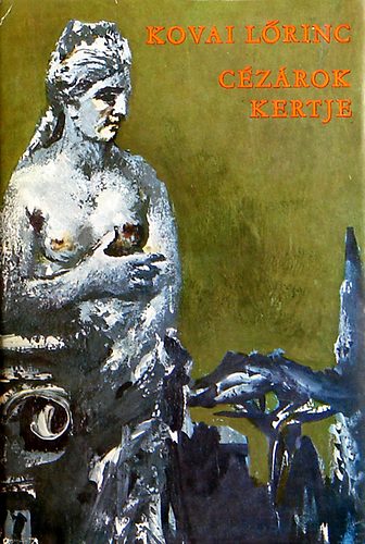 Kovai Lőrinc - Cézárok kertje