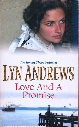 Lyn Andrews - Love and a Promise