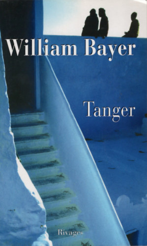 William Bayer - Tanger