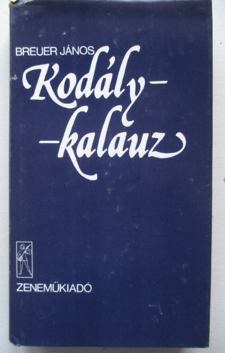 Breuer J�nos - Kod�ly-kalauz