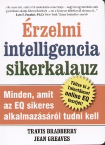 Travis Bradberry; Jean Greaves - rzelmi intelligencia sikerkalauz