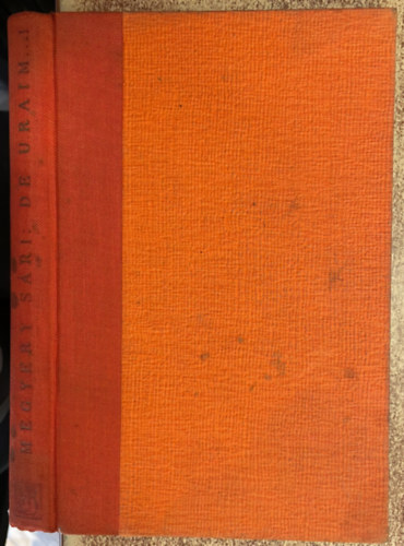 Megyeri S�ri - De uraim...!