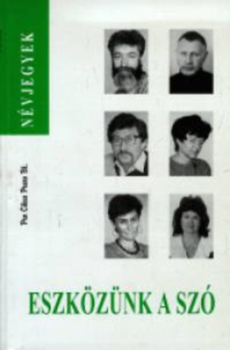 Eszközünk a szó