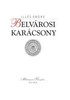 Ills Endre - Belvrosi karcsony