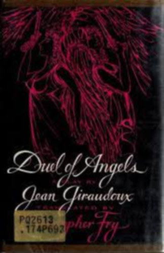 Jean Giraudoux - Duel of Angels