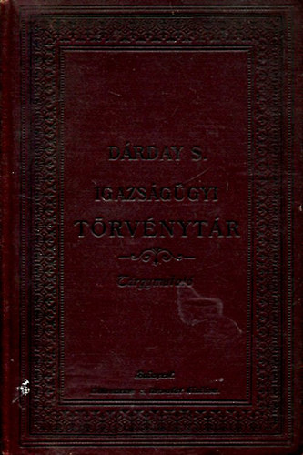 Drday Sndor - Trgymutat index az Igazsggyi Trvnytr tdik kiadshoz