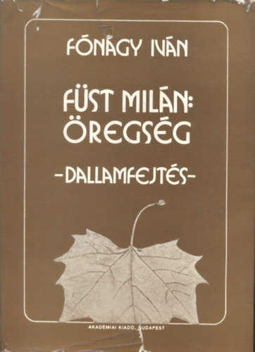 F�nagy Iv�n - F�st Mil�n: �regs�g -Dallamfejt�s- (kicsi hanglemezzel)