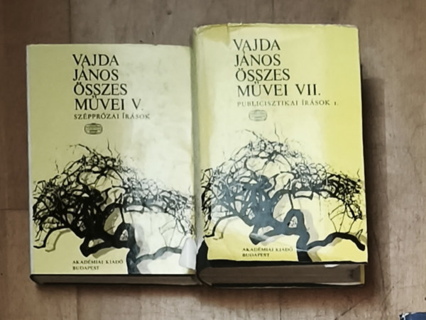 Vajda J�nos - Vajda J�nos �sszes m�vei sorozat V. k�tet-Sz�ppr�zai �r�sok, VII. k�tet-Publicisztikai �r�sok I.