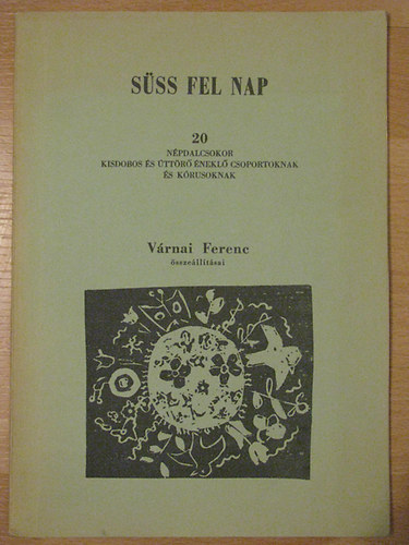 Vrnai Ferenc - Sss fel nap - 20 npdalcsokor kisdobos s ttr krusoknak