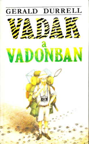 Gerald Durrell - Vadak a vadonban