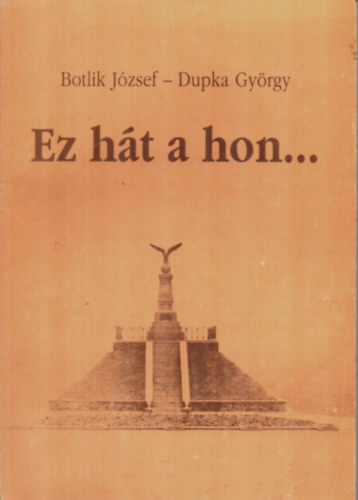 Botlik J.-Dupka Gy. - Ez h�t a hon...