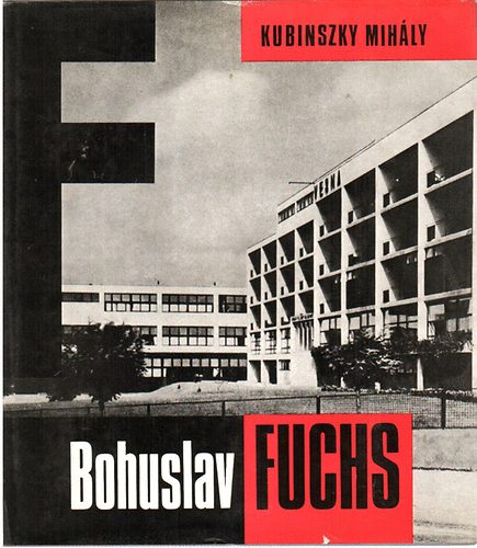 Kubinszky Mihly - Bohuslav Fuchs