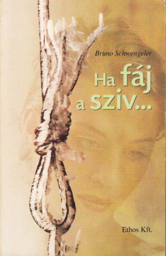 Bruno Schwengeler - Ha fj a szv...