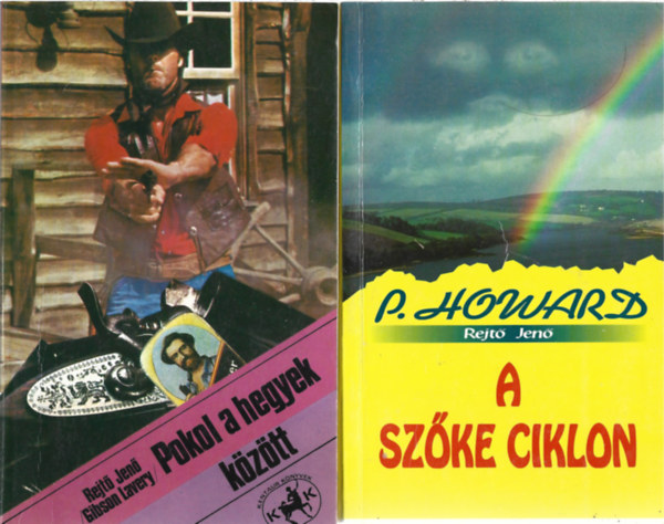 Rejt� Jen� - 2 db k�nyv, Pokol a hegyek k�z�tt, A sz�ke ciklon