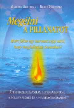 Klaus Holitzka M. Holitzka - Meg�lni a pillanatot