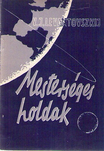 V.J. Levantovszkij - Mesters�ges holdak