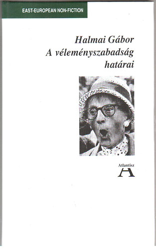 Halmai Gábor - A véleményszabadság határai