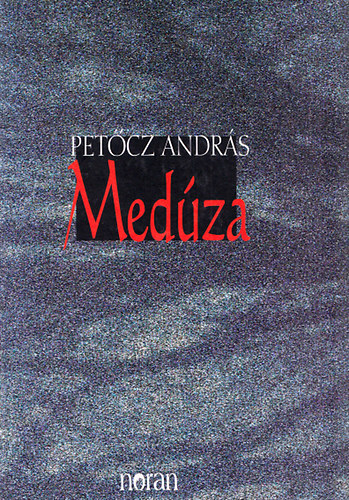 Pet�cz Andr�s - Med�za (Dedik�lt)