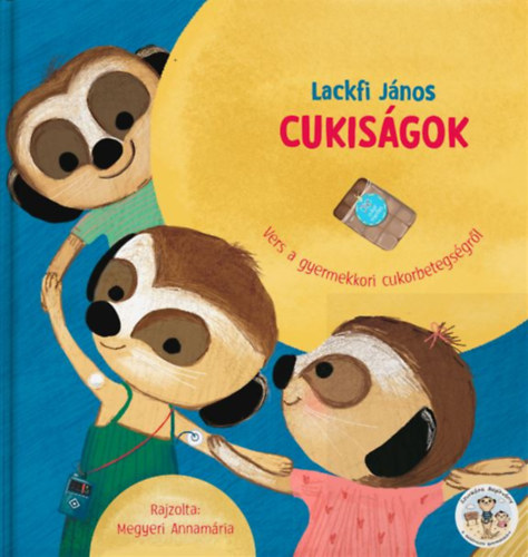 Lackfi Jnos - Cukisgok - Vers a gyermekkori cukorbetegsrl