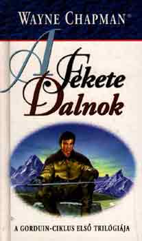 Wayne Chapman - A fekete dalnok