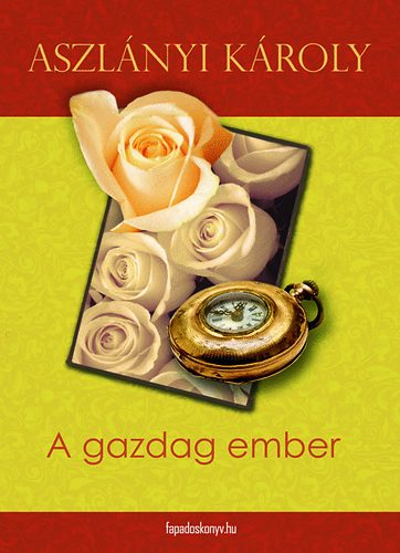 Aszlnyi Kroly  (Kirk van Hossum) - A gazdag ember