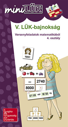 V. L�K-bajnoks�g - versenyfeladatok matematik�b�l 4. oszt�ly