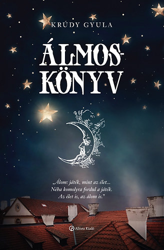 Kr�dy Gyula - �lmosk�nyv