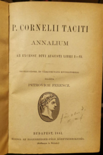 P. Cornelii Taciti - Ab excessu divi Augusti Libri I-IV.