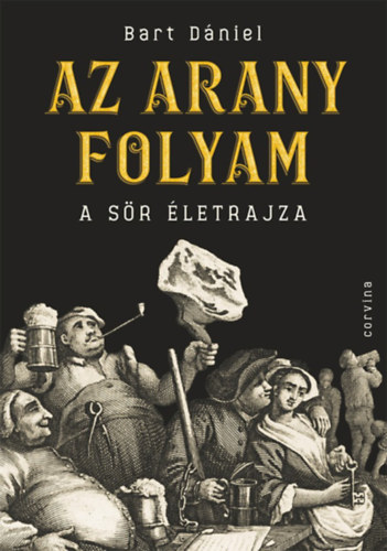 Bart Dániel - Az arany folyam
