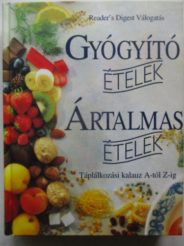 Helen Spence- Ursula Arens- Alison Hinds- Susie Orbach- Rose Shepherd - Gy�gy�t� �telek - �rtalmas �telek: T�pl�lkoz�si kalauz A-t�l Z-ig (Reader's Digest V�logat�s)