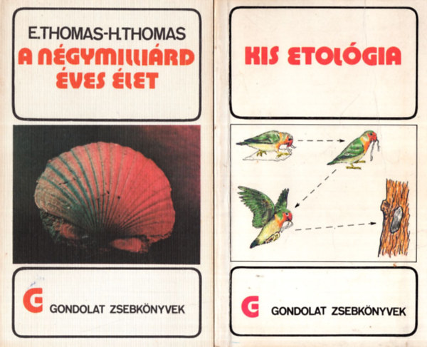 Szraz Pter, Csnyi Vilmos Makra Zsigmond - 4 db gondolat zsebknyvek ( egytt ) 1. Kis etolgia, 2. A ngymillird ves let, 3. kolgiai zsebknyv, 4. Sugrznben lnk