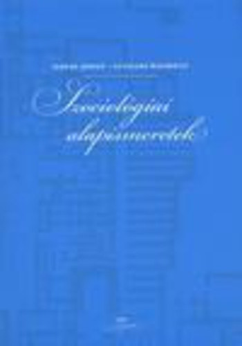 Albert J�zsef; Leveleki Magdolna - Szociol�giai alapismeretek