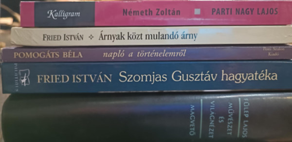 Fried Istv�n, Pomog�ts B�la, N�meth Zolt�n F�l�p Lajos - Magyar kort�rs k�nyvcsomag