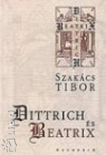Szak�cs Tibor - Dittrich �s Beatrix